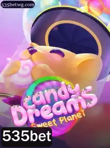 Descubra o Fascinante Mundo de CandyDreams com 535bet